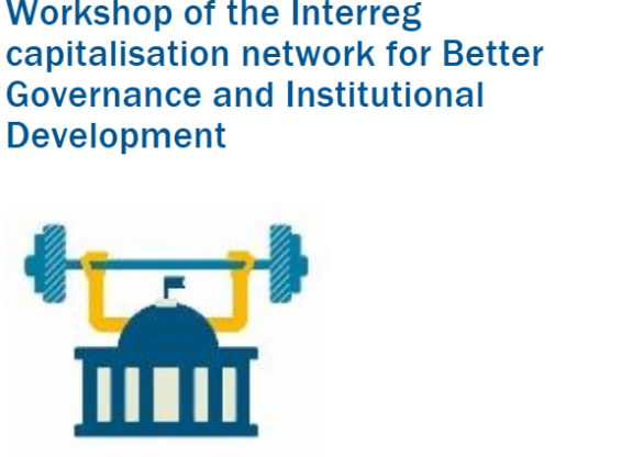 Workshop of the Interreg capitalisation network for Better Governance and Institutional Development