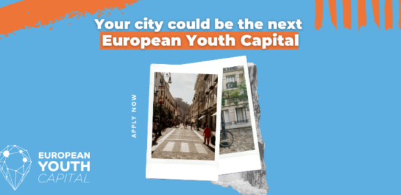 Call for the European Youth Capital 2024: Applications are open!
