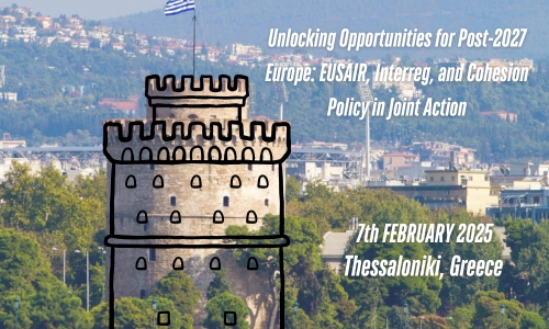 Unlocking Opportunities for Post-2027 Europe: EUSAIR, Interreg, and Cohesion Policy in Joint Action