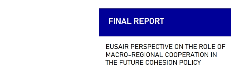 Final Report EUSAIR Perspective on the Role of Macro-regional Cooperation in the Future Cohesion Policy