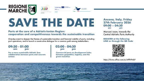 SAVE THE DATE: “ Ports at  the core of a Adriatic-Ionian Region: cooperation and competitiveness towards the  sustainable transition”.