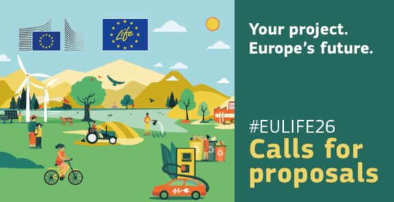LIFE Calls for proposals 2026: €601.5 million for a greener, more competitive Europe